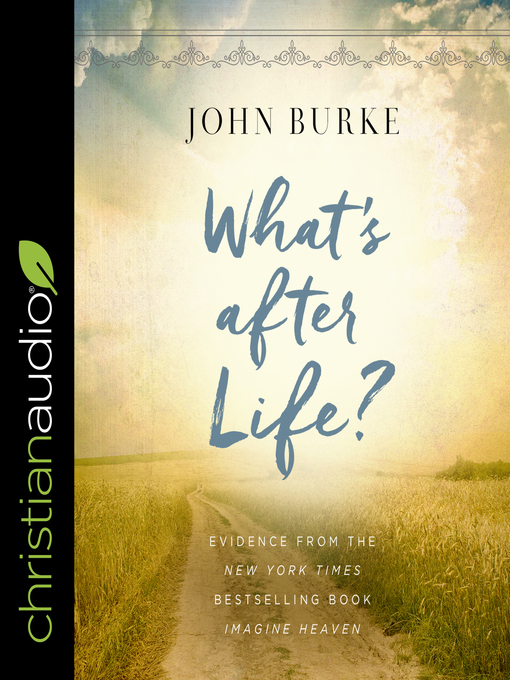 Title details for What's after Life? by John Burke - Wait list